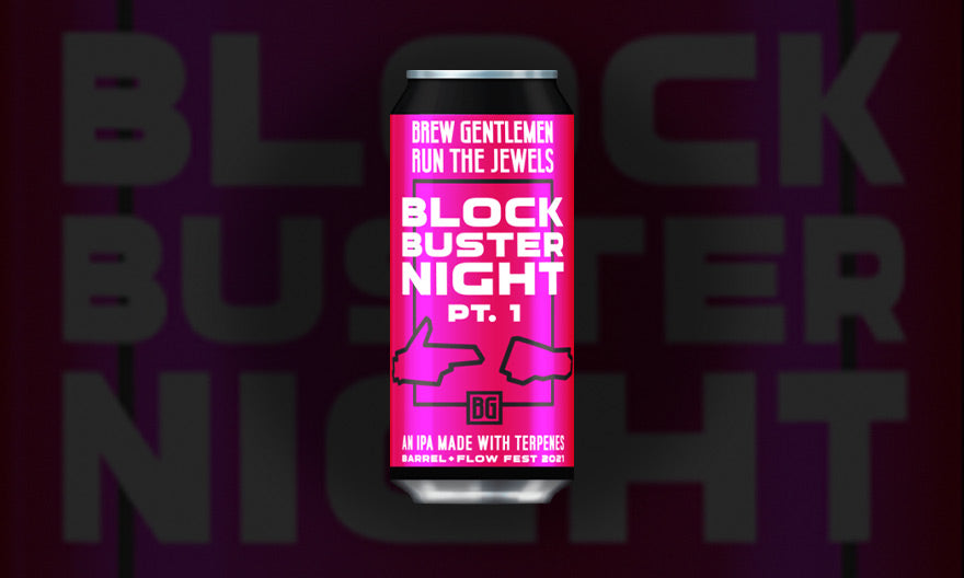 BLOCKBUSTER NIGHT PT. 1 IPA MADE WITH TERPENES